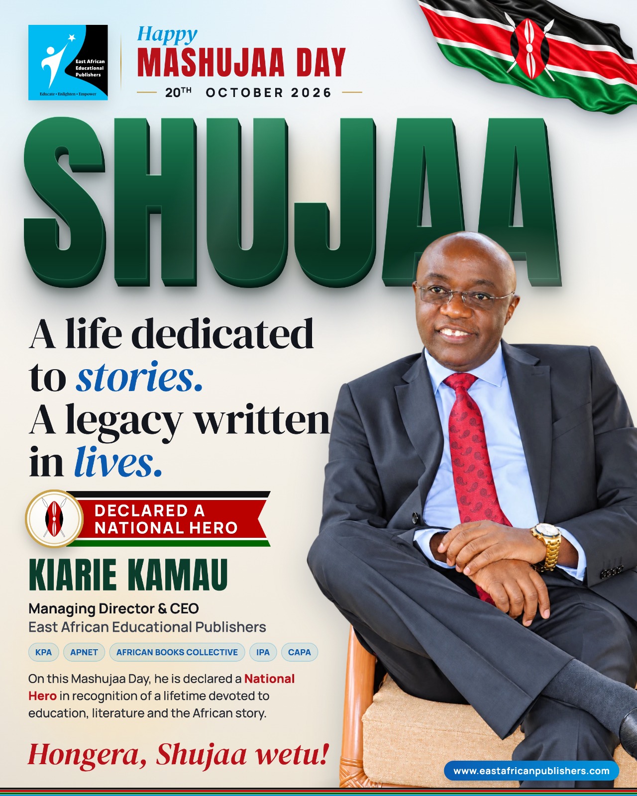 Happy Mashujaa Day - Kiarie Kamau, Managing Director & CEO, East African Educational Publishers